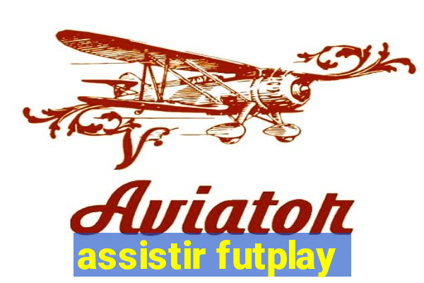 assistir futplay